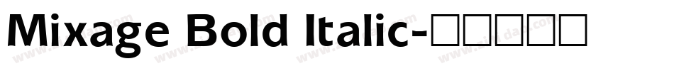Mixage Bold Italic字体转换